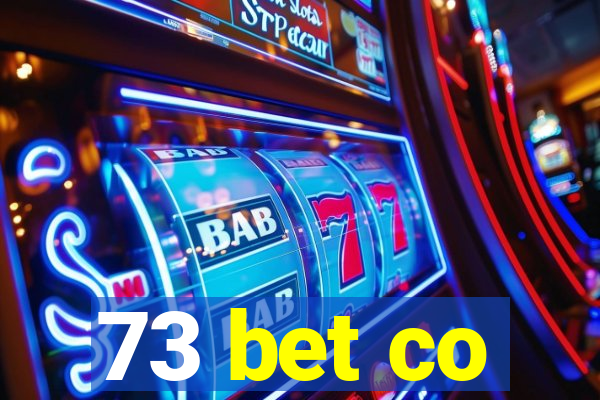 73 bet co