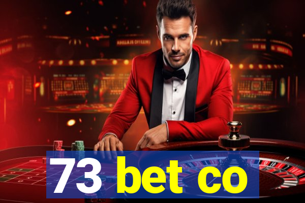 73 bet co