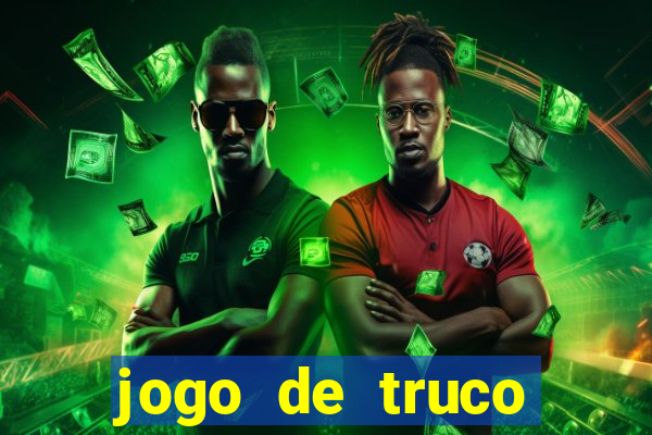 jogo de truco grátis 360