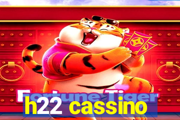 h22 cassino