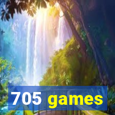 705 games