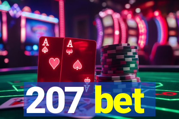 207 bet