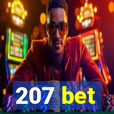 207 bet