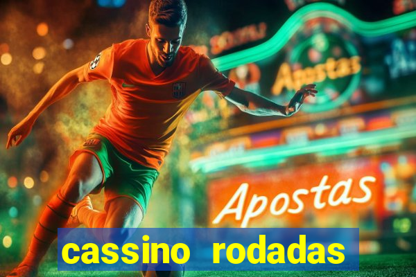 cassino rodadas gratis sem deposito