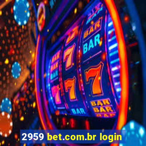 2959 bet.com.br login