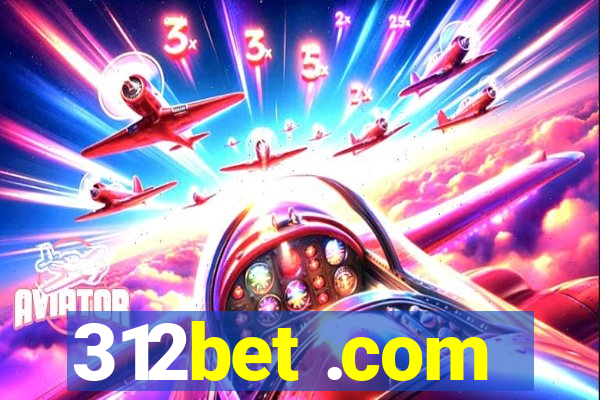 312bet .com