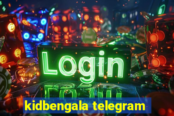 kidbengala telegram