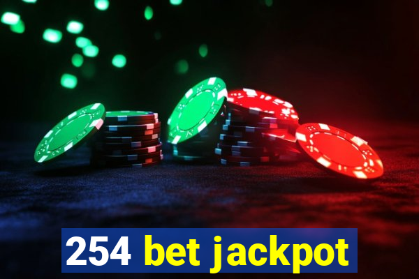 254 bet jackpot