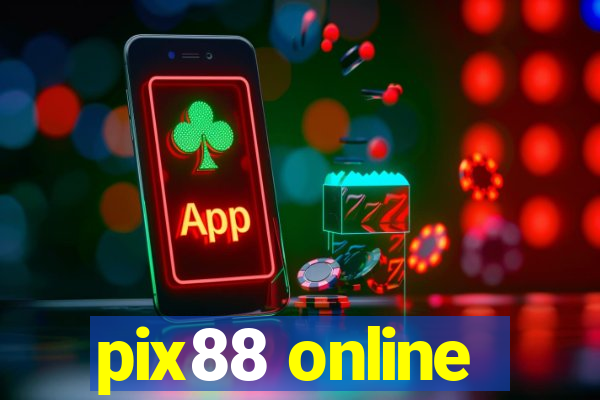 pix88 online