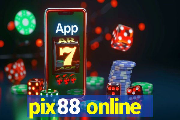 pix88 online