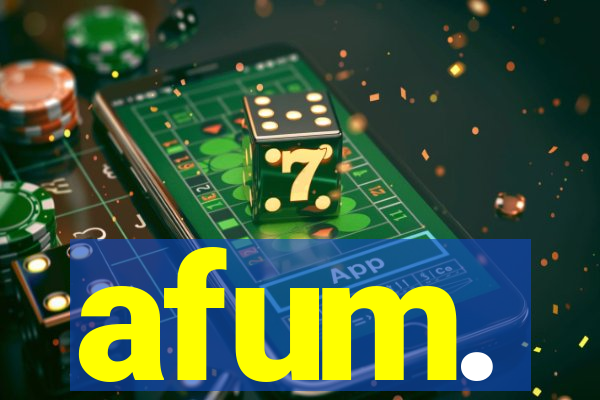 afum.