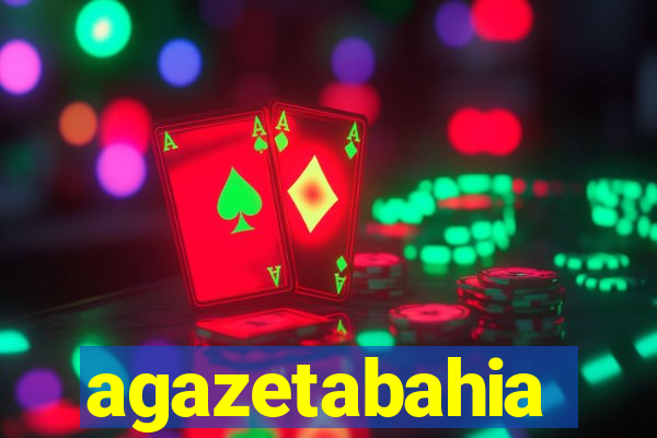 agazetabahia