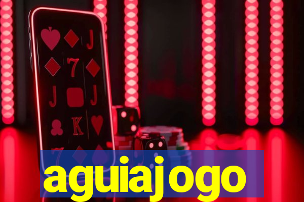 aguiajogo