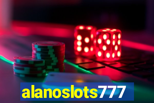 alanoslots777