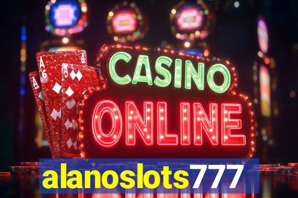 alanoslots777