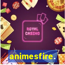 animesfire.