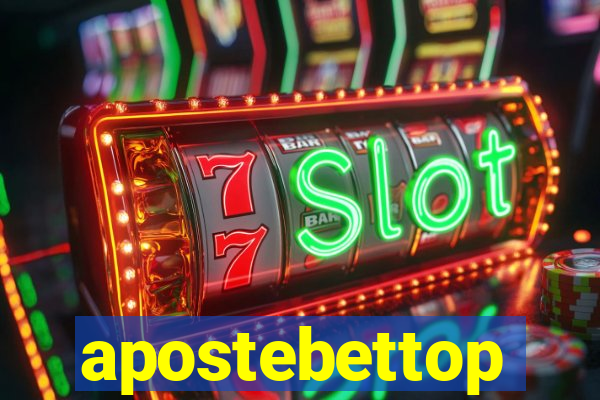 apostebettop