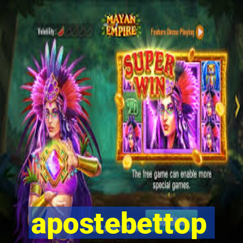 apostebettop