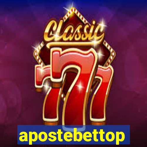 apostebettop