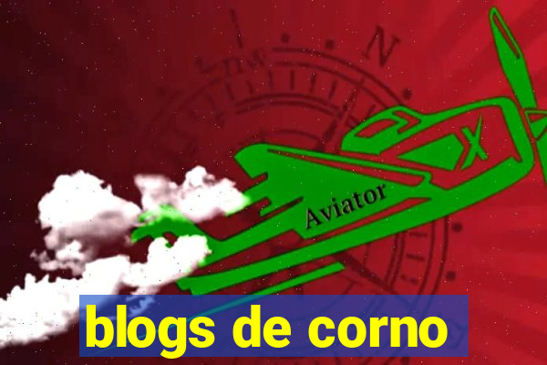 blogs de corno