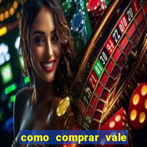 como comprar vale sorte online