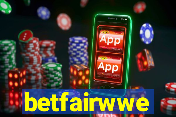 betfairwwe