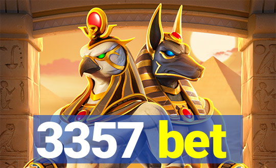 3357 bet