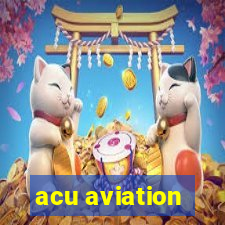 acu aviation