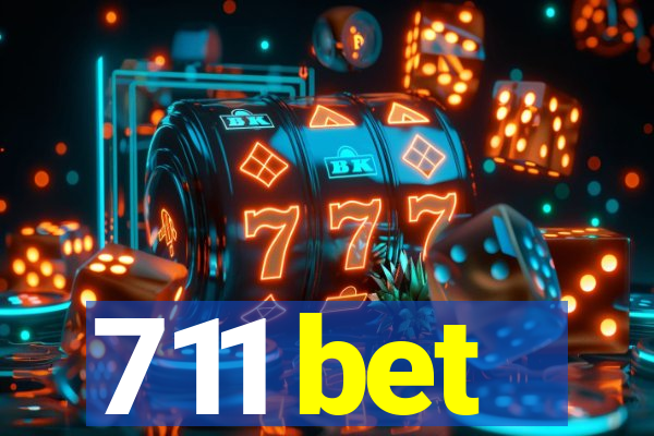 711 bet