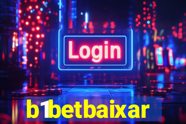 b1betbaixar