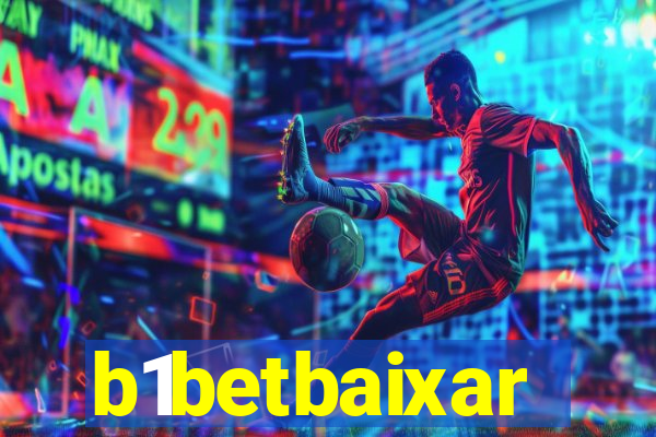 b1betbaixar