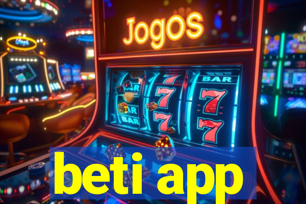 beti app