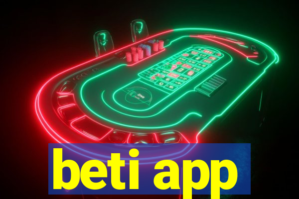 beti app