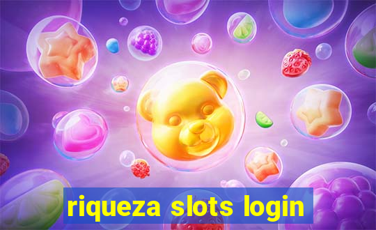 riqueza slots login