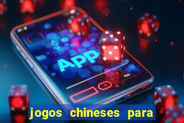 jogos chineses para ganhar dinheiro