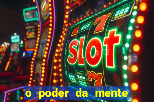 o poder da mente para ganhar na loteria