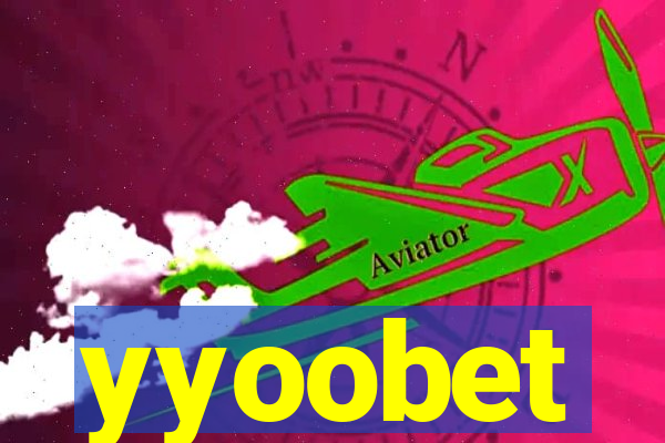 yyoobet