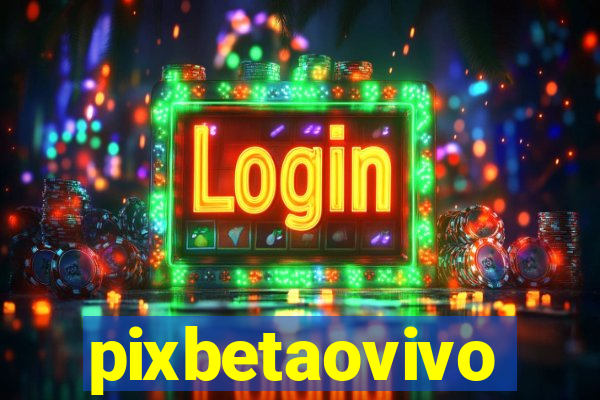 pixbetaovivo