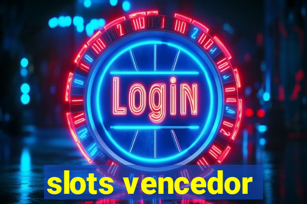 slots vencedor