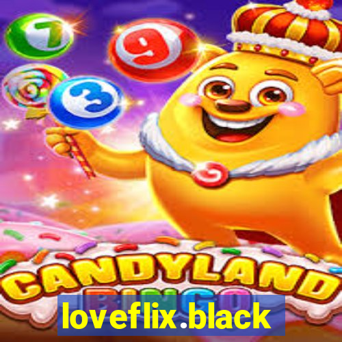 loveflix.black