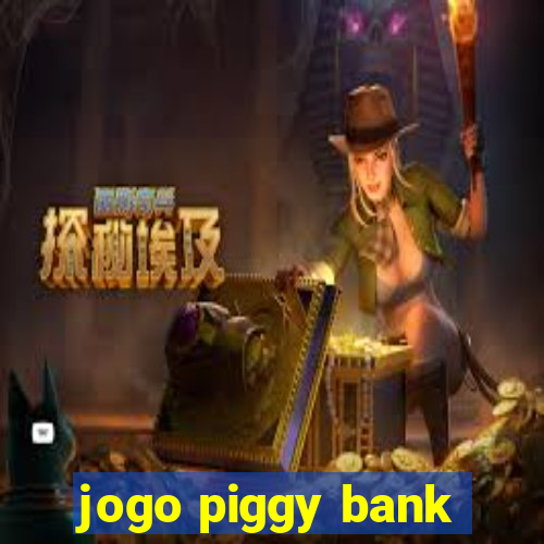 jogo piggy bank