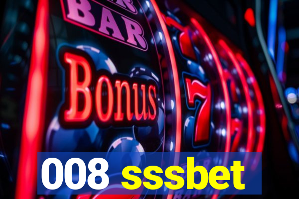 008 sssbet