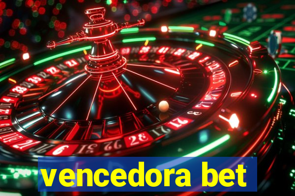 vencedora bet