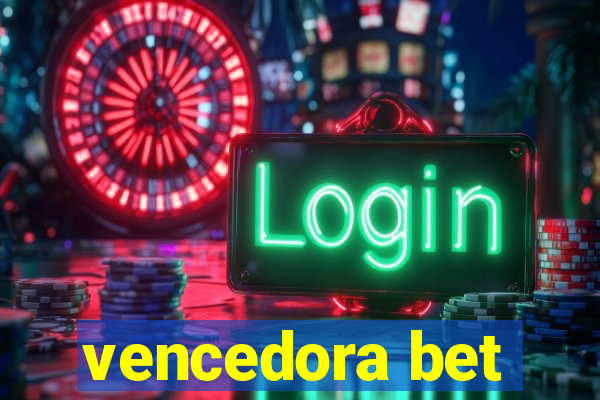 vencedora bet