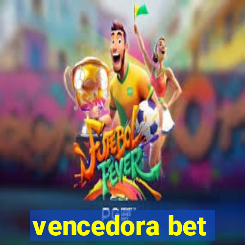 vencedora bet