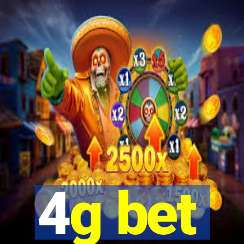 4g bet