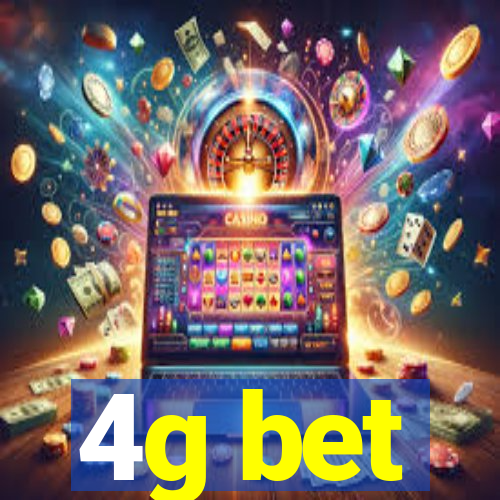 4g bet