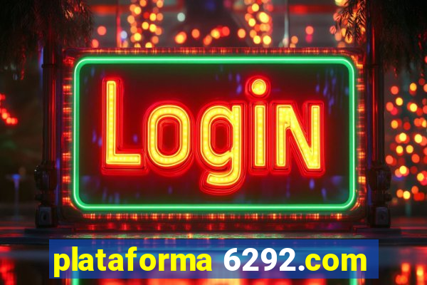 plataforma 6292.com