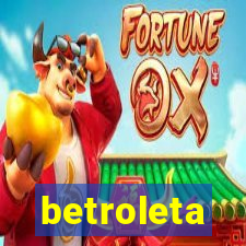 betroleta