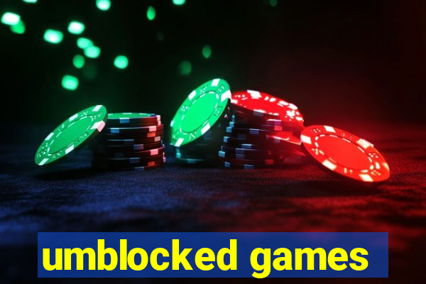 umblocked games